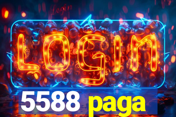 5588 paga